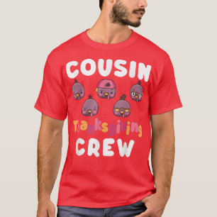 Family Reunion Kids Cousin Thanksgiving Crew T-Shi T-Shirt