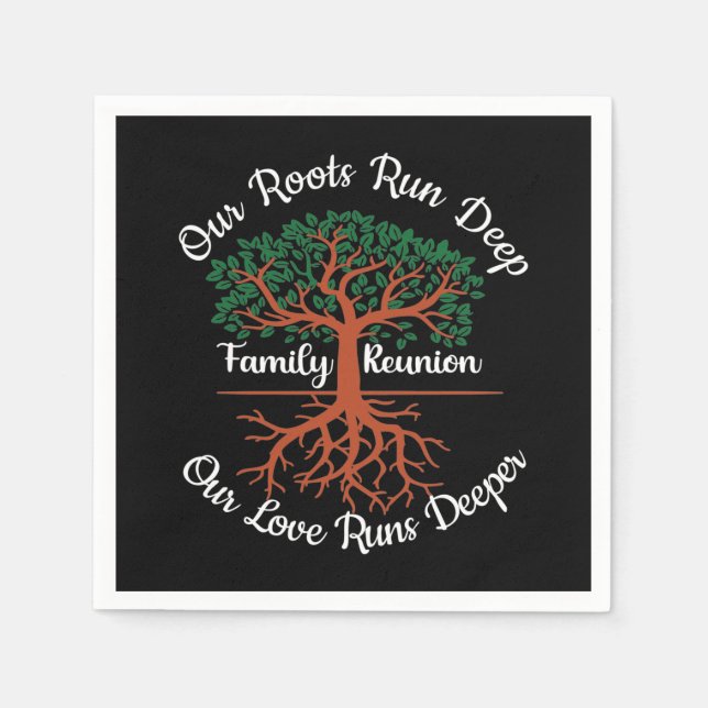 Family Reunion Our Roots Run Deep Tree Napkin (Front)