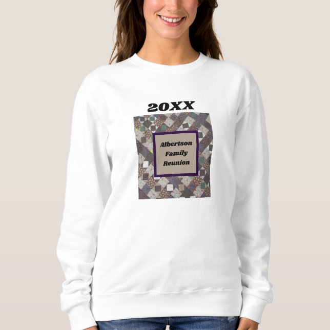 Family Reunion Patchwork Quilt Photo Keepsake Sweatshirt (Front)