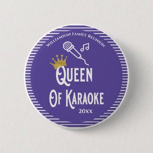 Family Reunion Queen of Karaoke Singing 6 Cm Round Badge