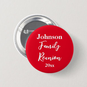 Family Reunion Red and White Name Year Template 6 Cm Round Badge