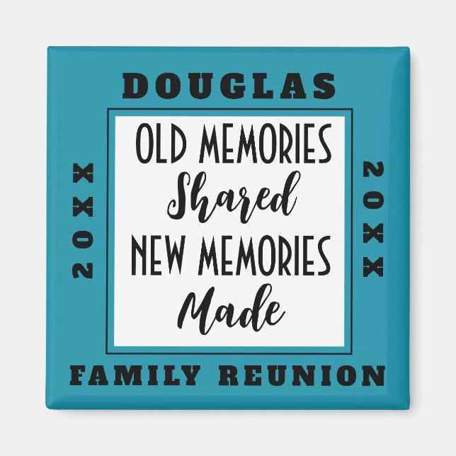 Family Reunion Souvenir Choose a Colour Sq Magnet (Front)