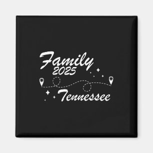 Family Reunion Tennessee Road Trip 2025 Summer Vac Magnet