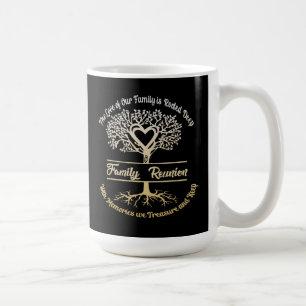 Family Reunion The Love Of Our Family Coffee Mug
