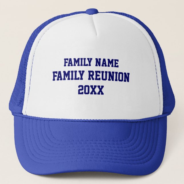 Family Reunion Trucker Hat (Front)