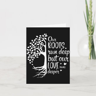 Family reunion vibes roots run deep love runs card