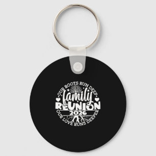 Family reunion vibes roots run deep love runs key ring