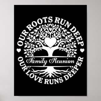 Family reunion vibes roots run deep love runs poster