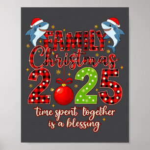 Family Shark Christmas 2025 Santa Merry Time Spent Poster