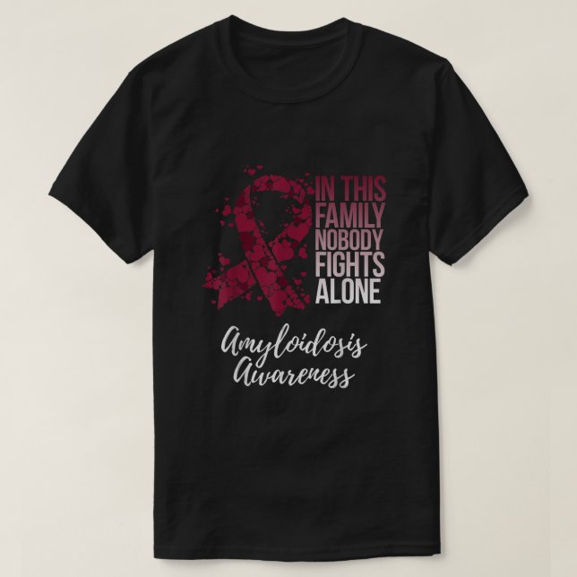 Family Support Amyloidosis Awareness  T-Shirt (Design Front)