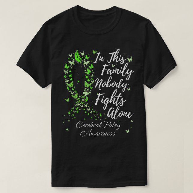Family Support Cerebral Palsy CP Awareness  T-Shirt (Design Front)