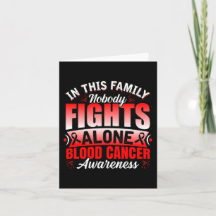 Family Support Nobody Fights Alone Blood Cancer Aw Card