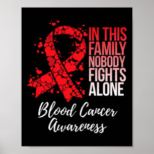 Family Support Tee Blood Cancer Awareness Poster