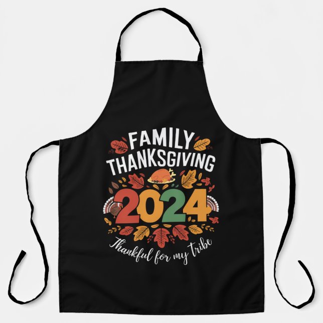 Family Thanksgiving 2024 Thankful For My Tribe  Apron (Front)