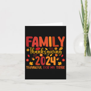 Family Thanksgiving 2024 Thankful For My Tribe Fal Card