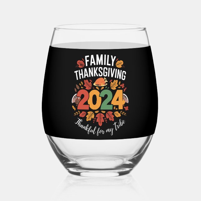 Family Thanksgiving 2024 Thankful For My Tribe  Stemless Wine Glass (Front)