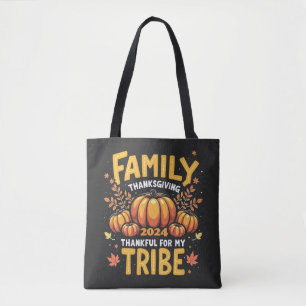 Family Thanksgiving 2024 Thankful for My Tribe Tote Bag