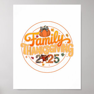 Family Thanksgiving 2025 Thankful Grateful Pumpkin Poster