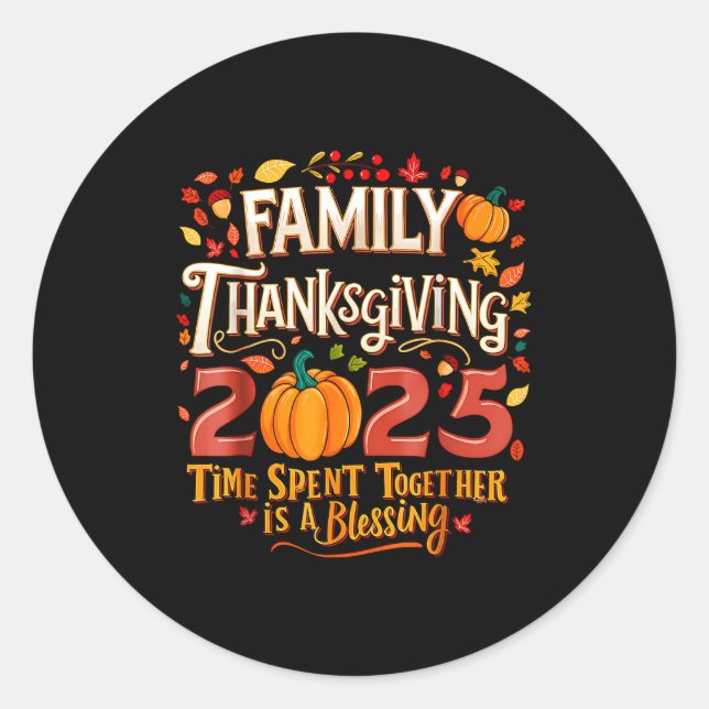 Family Thanksgiving 2025 Thanksgiving Crew Matchin Classic Round Sticker (Front)