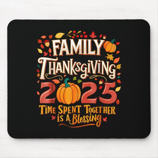 Family Thanksgiving 2025 Thanksgiving Crew Matchin Mouse Mat (Front)