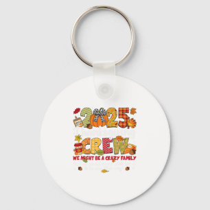 Family Thanksgiving 2025 Thanksgiving Crew Turkey Key Ring