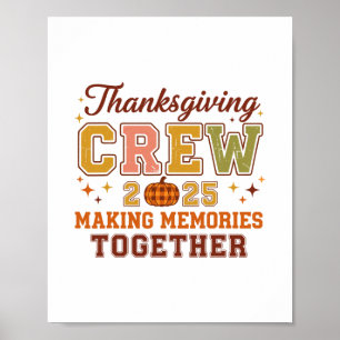 Family Thanksgiving 2025 Thanksgiving Crew Turkey Poster