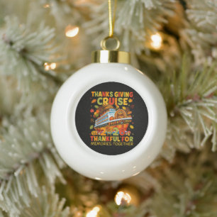Family Thanksgiving Cruise 2026 Vacation Trip Ceramic Ball Christmas Ornament
