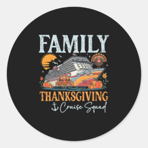 Family Thanksgiving Cruise Squad Turkey Matching V Classic Round Sticker