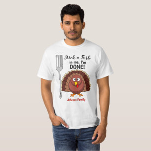 Family Thanksgiving T-Shirts - Stick a Fork in Me