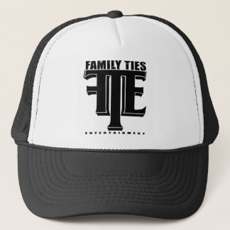 Family Ties Ent Hat! Trucker Hat