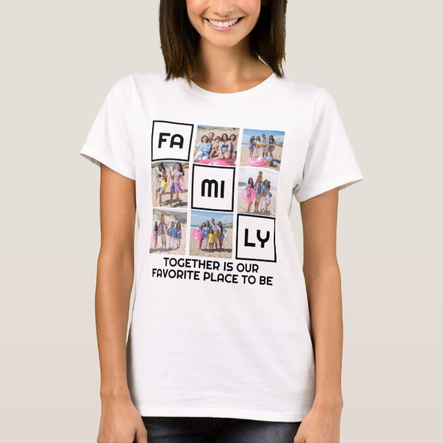 Family Together 6 Photos and Personalised Text T-Shirt (Front)