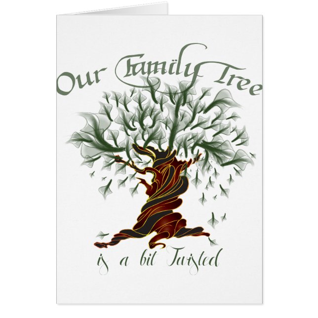 Family Tree a Bit Twisted (Front)