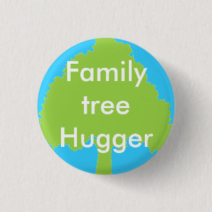 Family tree hugger Button
