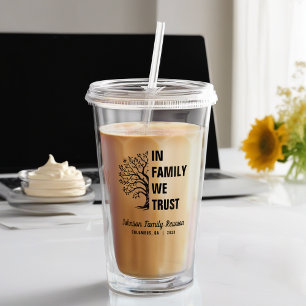 Family Tree In Family We Trust Reunion Acrylic Tumbler