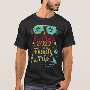 Family Trip 2022 Vacation Virgin Island St Croix B T-Shirt