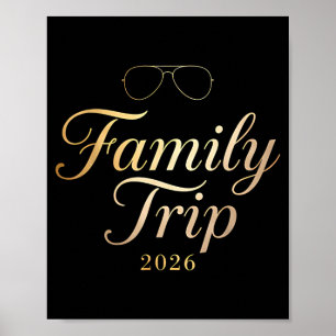 Family Trip 2026 Family Weekend 2026 for Summer Poster
