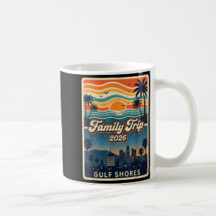 Family Trip 2026 Gulf Shores Matching 2026 Summer Coffee Mug