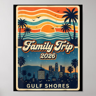 Family Trip 2026 Gulf Shores Matching 2026 Summer Poster