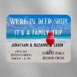 Family Trip Custom Beach Deep Ship Personalise Magnet<br><div class="desc">This design was created though digital art. It may be personalised in the area provide or customising by choosing the click to customise further option and changing the name, initials or words. You may also change the text colour and style or delete the text for an image only design. Contact...</div>