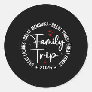 Family Trip Vacation 2025 Matching Group  Classic Round Sticker