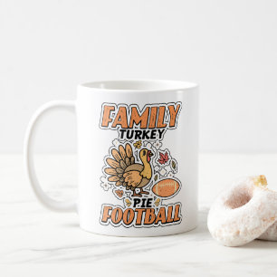 Family Turkey Pie Football Leaf Fall Thanksgiving Coffee Mug