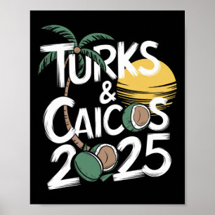 Family Turks Caicos 2025 Trip Friends Group Vacati Poster