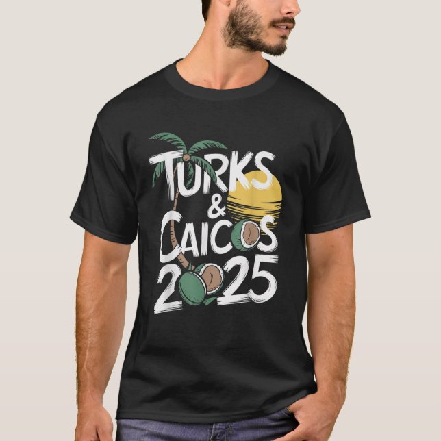 Family Turks Caicos 2025 Trip Friends Group Vacati T-Shirt (Front)