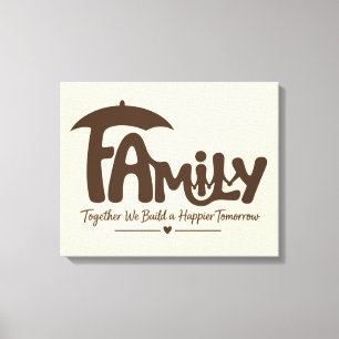 Family Typography Quote Canvas Print