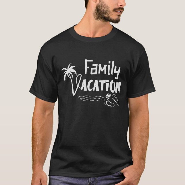Family Vacation 2021 Funny Summer Vacation Family T-Shirt (Front)
