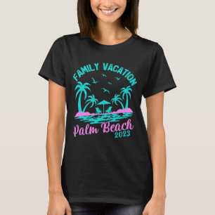 Family Vacation 2023 Florida Palm Beach T-Shirt