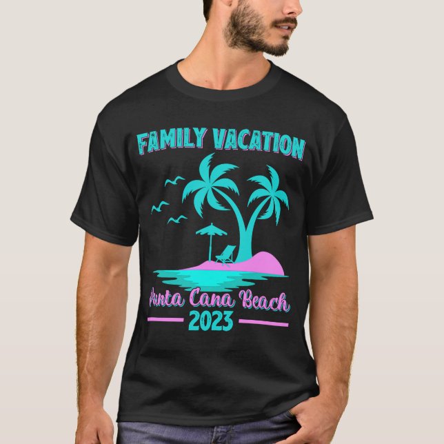 Family Vacation 2023 Palm Tree Punta Cana Beach T-Shirt (Front)