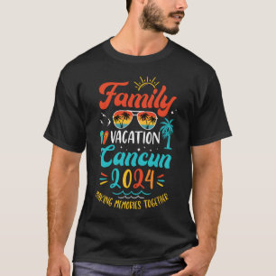 Family Vacation 2024 Cancun Matching Summer Vacati T-Shirt