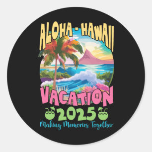 Family Vacation 2025 Aloha Hawaii Hawaiian Matchin Classic Round Sticker