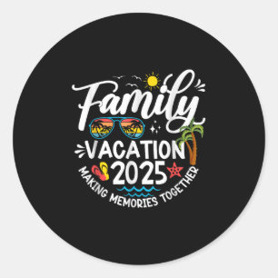 Family Vacation 2025 Beach Matching Summer Vacatio Classic Round Sticker